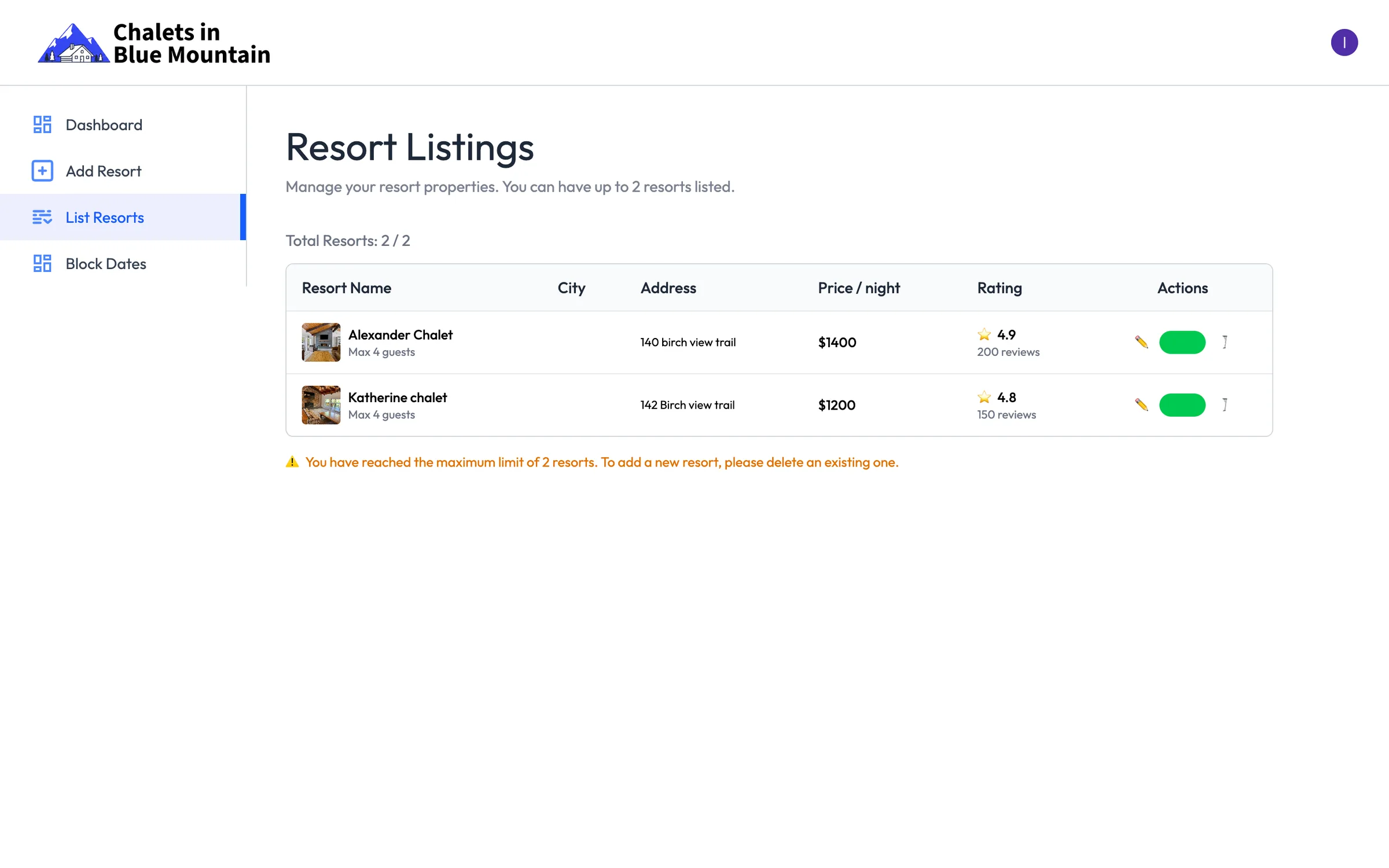 The owner dashboard's Resort Listings page, showing "Total Resorts: 2 / 2" with rows for Alexander Chalet and Katherine chalet, each with an edit pencil and a green toggle, and the warning "You have reached the maximum limit of 2 resorts. To add a new resort, please delete an existing one."